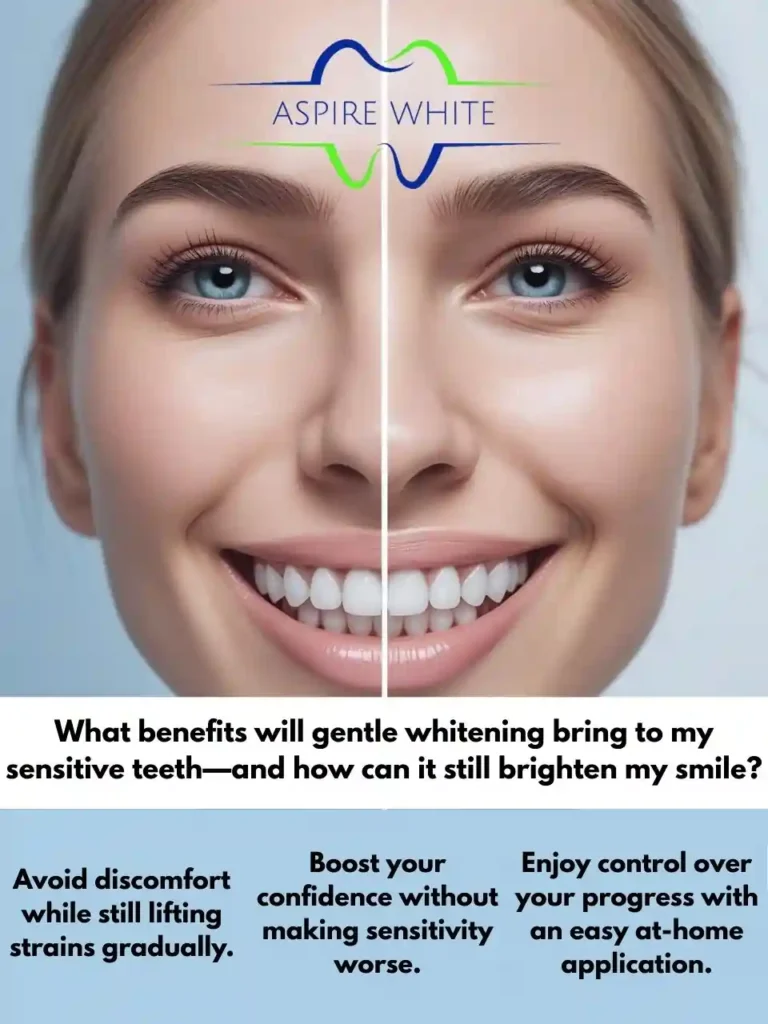 What benefits will gentle whitening bring to my sensitive teeth—and how can it still brighten my smile Beaconsfield